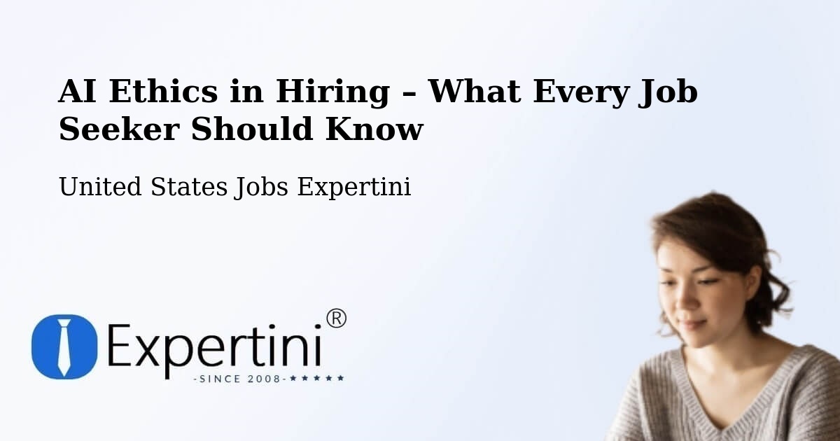 AI Ethics in Recruitment & Hiring – Anthony - Anthony, United States Jobs Expertini